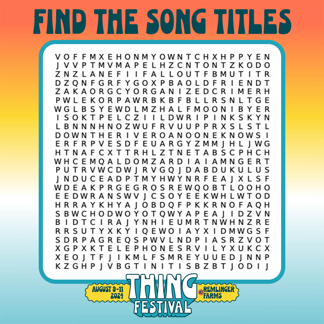 Find the song titles by #THING2024 artists 👀🎶 We will neither confirm nor deny your guesses at this time 😆 Sign up now to be the first in the know at THINGnw.org!