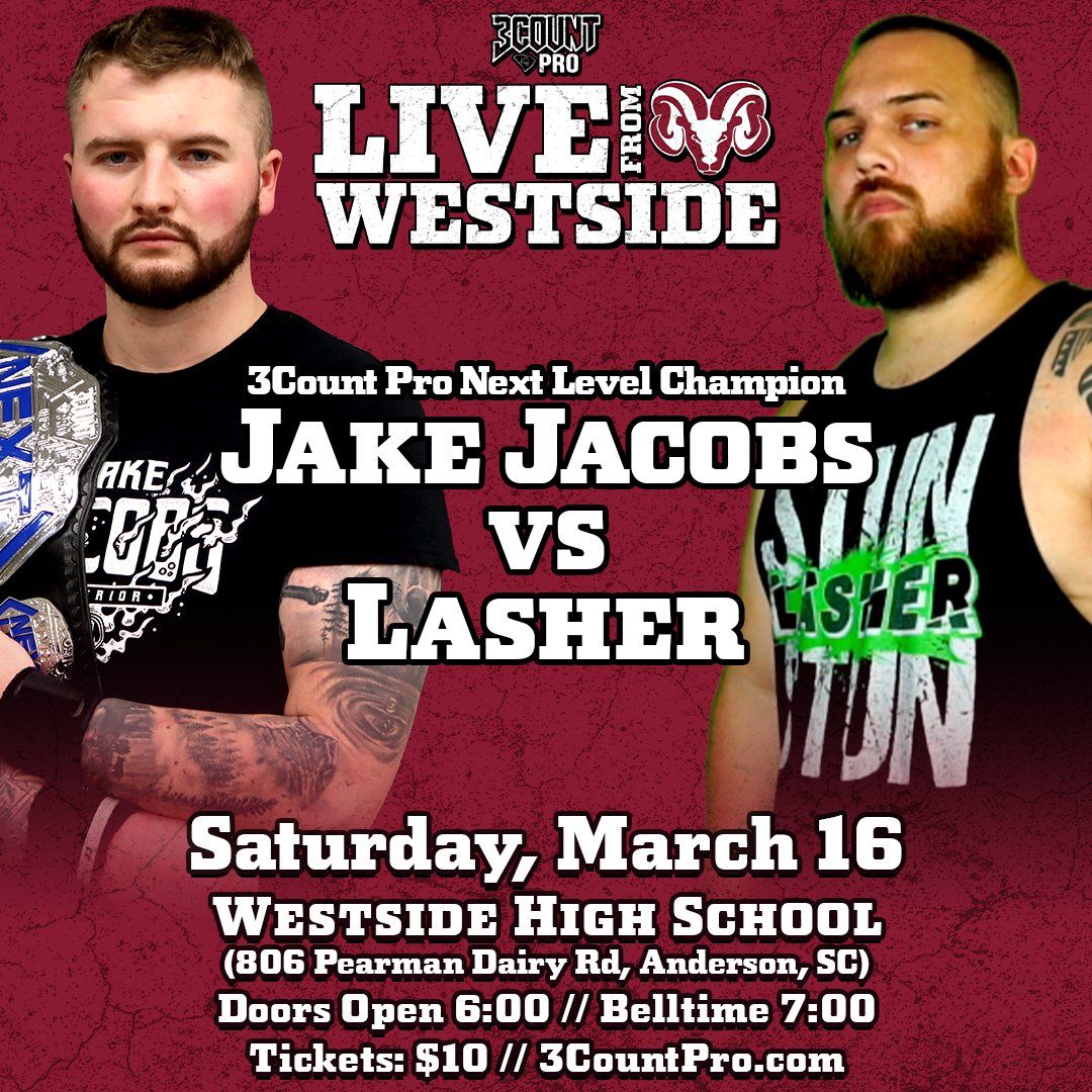 3CountPro's tweet image. 🚨 MATCH ANNOUNCEMENT 🚨

At Westside High School, the Next Level Championship has a new challenger, as "The Superior" Jack Jacobs defends his title against Lasher! Will Jake's reign continue? Come out and see!

🎫 Get your tickets at 3countpro.com/store!