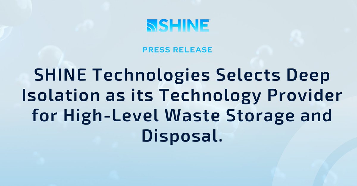 SHINE Technologies Selects Deep Isolation as its Technology Provider for High-Level Waste Storage and Disposal. Read the Press Release: hubs.li/Q02nD9mx0
