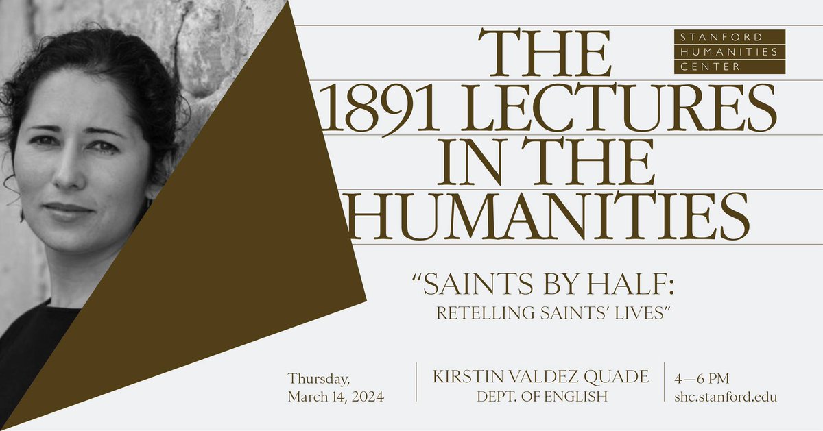 📢 Next Thursday, 3/14 at 4pm, join us in person for a lecture by @StanfordEnglish professor Kirstin Valdez Quade on her retellings of Catholic saints’ lives. 🔗 stanford.io/49VnH3S