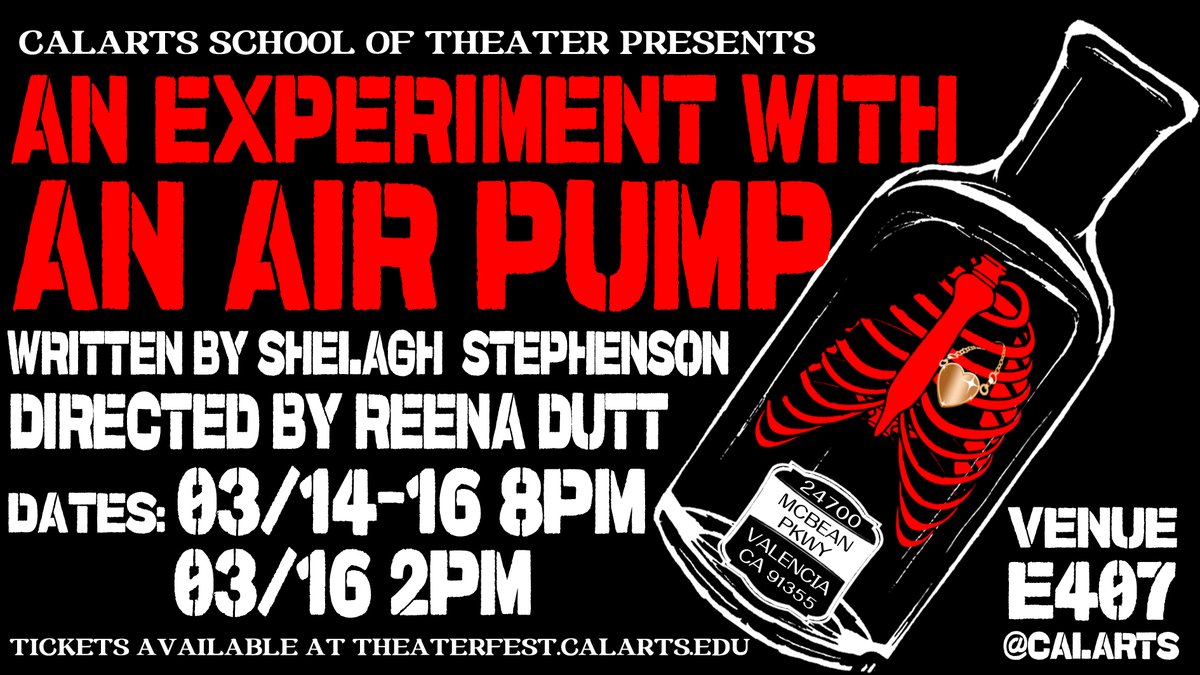 #calartstheater presents “An Experiment With An Air Pump”, written by Shelagh Stephenson and directed by Reena Dutt. March 14-16 in E407. #calarts theaterfest.calarts.edu/an-experiment-…
