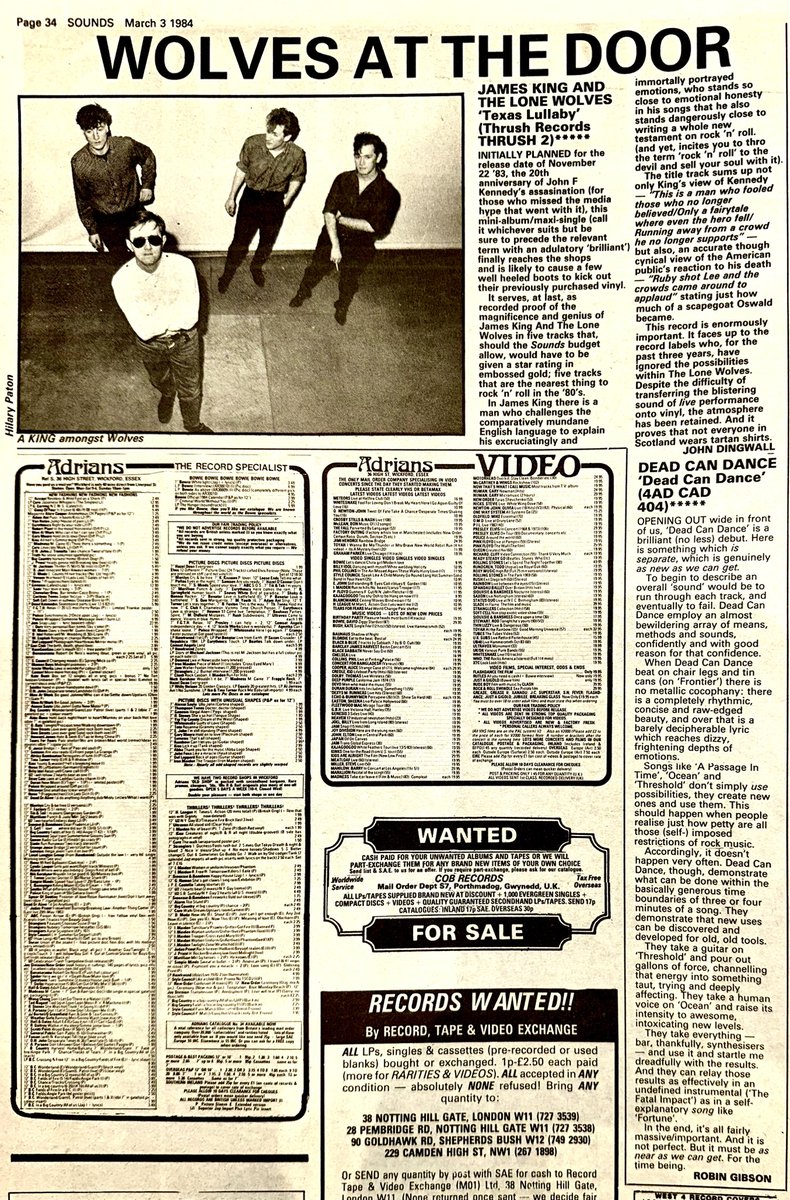 John Dingwall is completely blown away by ‘Texas Lullaby’ from James King & The Lone Wolves and Robin Gibson is equally smitten with darlings of 4AD, Dead Can Dance. Top marks for both.

#JamesKingLoneWolves @DCDmusic 

Sounds Mar 3rd issue 1984