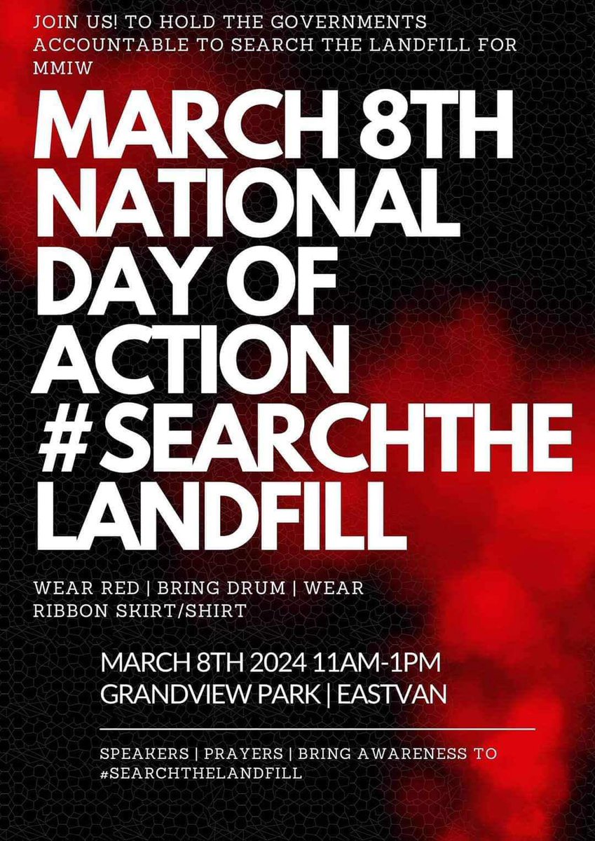 March 8, 2024
#Searchthelandfill
National day of action
#MMIWG