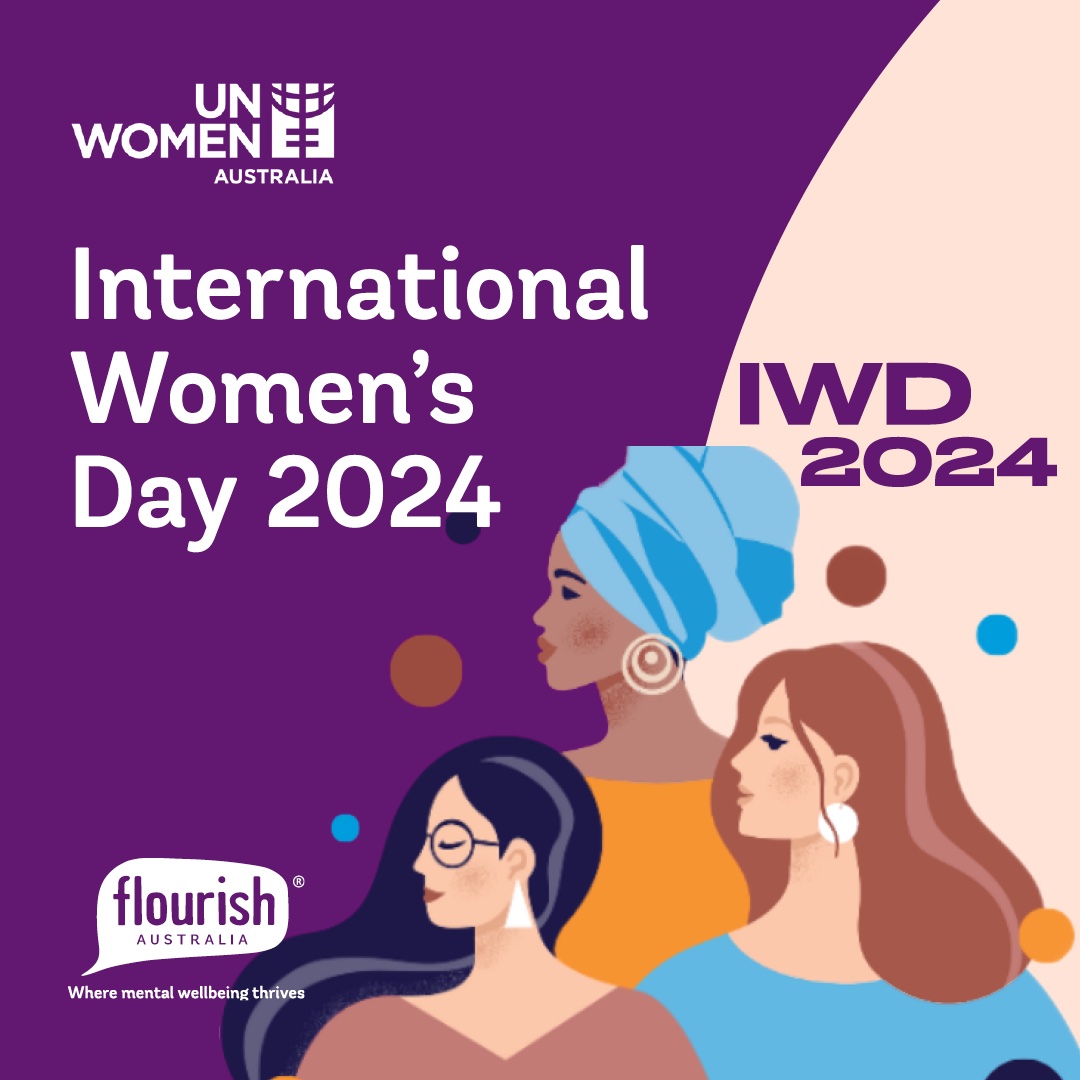 March 8 is International Women's Day, themed: Count her In: Invest in Women. Accelerate Progress. Flourish Australia is committed to celebrating the contributions of women, and challenging gender biases and stereotypes, today and everyday.