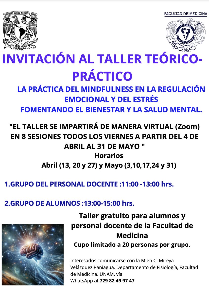 FacMedicinaUNAM's tweet photo. Si eres docente o estudiante de nuestra Facultad no te puedes perder estos talleres de #Midfulness, en donde se busca regular el estrés y fomentar la salud mental de nuestra comunidad
Escríbenos al WhatsApp 729 82 49 97 47
@FacMed_Fisiolog https://t.co/kpxFdA2OQo
