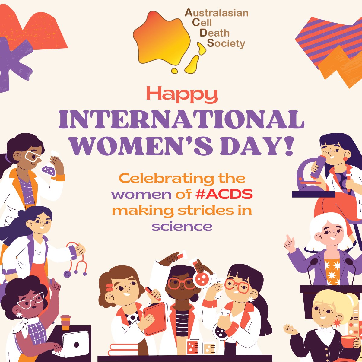 AusCellDeathSoc's tweet image. Happy International Women's Day!
Today on #IWD2024, and every day, we're celebrating the incredible contributions made by women and girls across the globe - including the many remarkable #ACDS #womeninscience leading the way in #celldeath research with their discoveries 👩‍🔬👩‍💼👩‍🎓👩‍💻