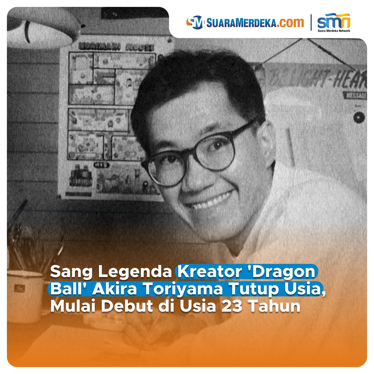suaramerdeka's tweet photo. Akira Toriyama, sang maestro di balik serial Dragon Ball, telah menghembuskan nafas terakhirnya pada tanggal 1 Maret 2024 di usia 68 tahun.

https://t.co/UYHSW78A5T

#suaramerdeka #suaramerdekacom #promedia #kreator #dragonball #akiratoriyama #tutupusia #meninggaldunia #mangaka https://t.co/mD0N5FINDi
