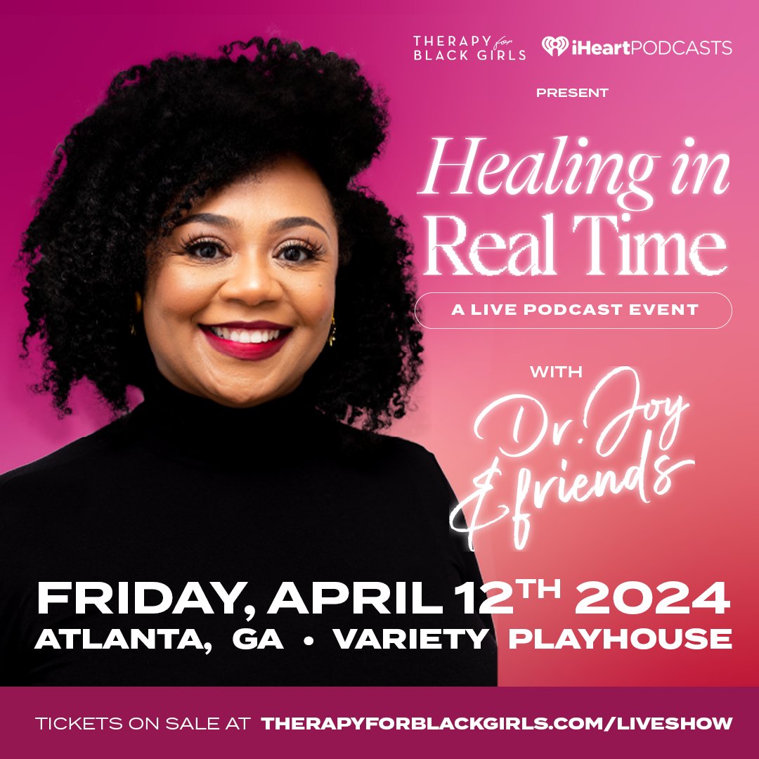 Join @therapy4bgirls host & licensed psychologist #DrJoyHardenBradford at the @therapy4bgirls Healing in Real Time Live Event @VarPlayhouse on 4/12 in ATL. She and special guests discuss oversharing on social media, setting boundaries & more! Get tickets > therapyforblackgirls.com/liveshow