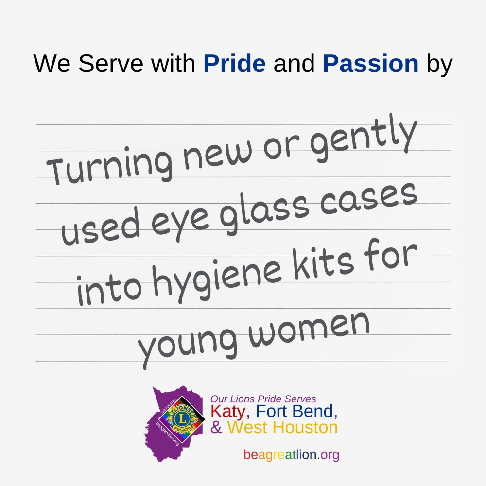 We serve Katy, Fort Bend, & West Houston with Pride and Passion by turning new and gently used eye glass cases into hygiene kits for young women in schools.

Get involved @ beagreatlion.org/join #beagreatlion #weserve #katytx #fortbendtx #houstontx #lgbtq