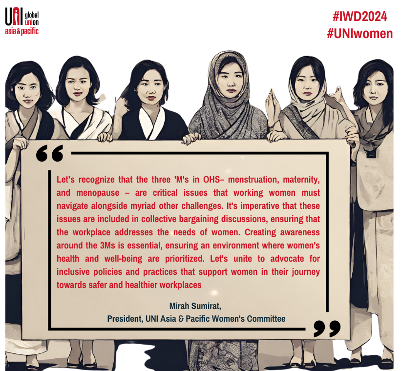 This #IWD2024 we call on trade unions to help normalize the discussion and support the adoption of policies that include the three M's in #OHS in all countries @m_mirah