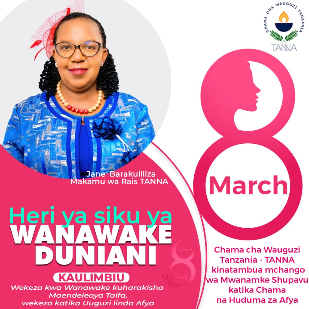 tanna_tz's tweet photo. Chama cha Wauguzi Tanzania (TANNA) kinawatakia heri ya siku WANAWAKE  DUNIANI. https://t.co/tK6rz7LAnZ