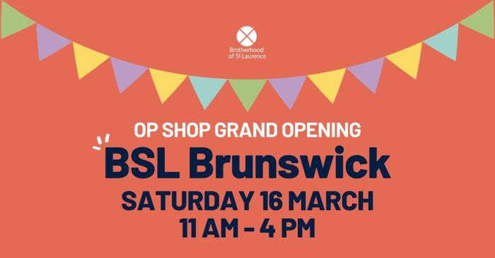 Brunswick Op Shop Grand Opening - Brotherhood of St Laurence Join us at 145 Lygon St at the newly relocated Brunswick Op Shop on March 16 for a Grand Opening Party! onlymelbourne.com.au/bsl-grand-open…