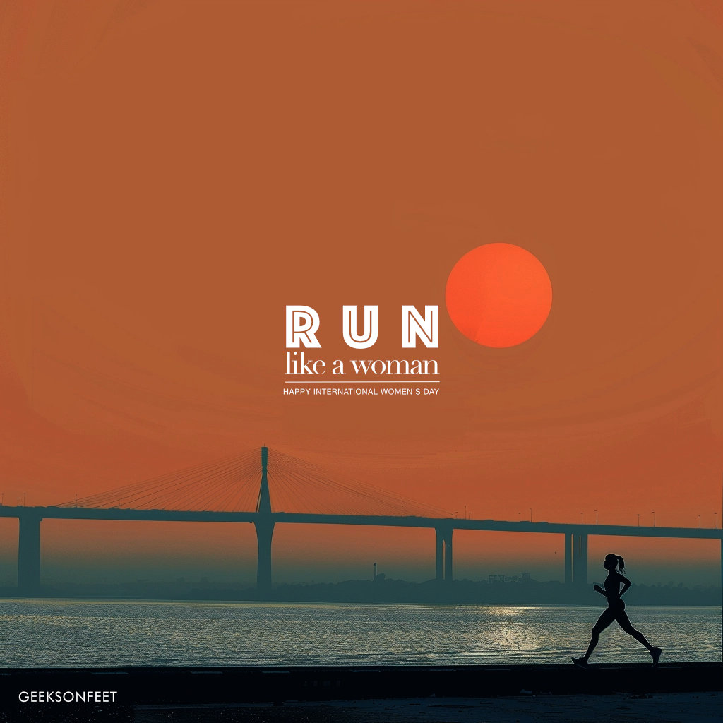 Run like a woman #HappyInternationalWomensDay