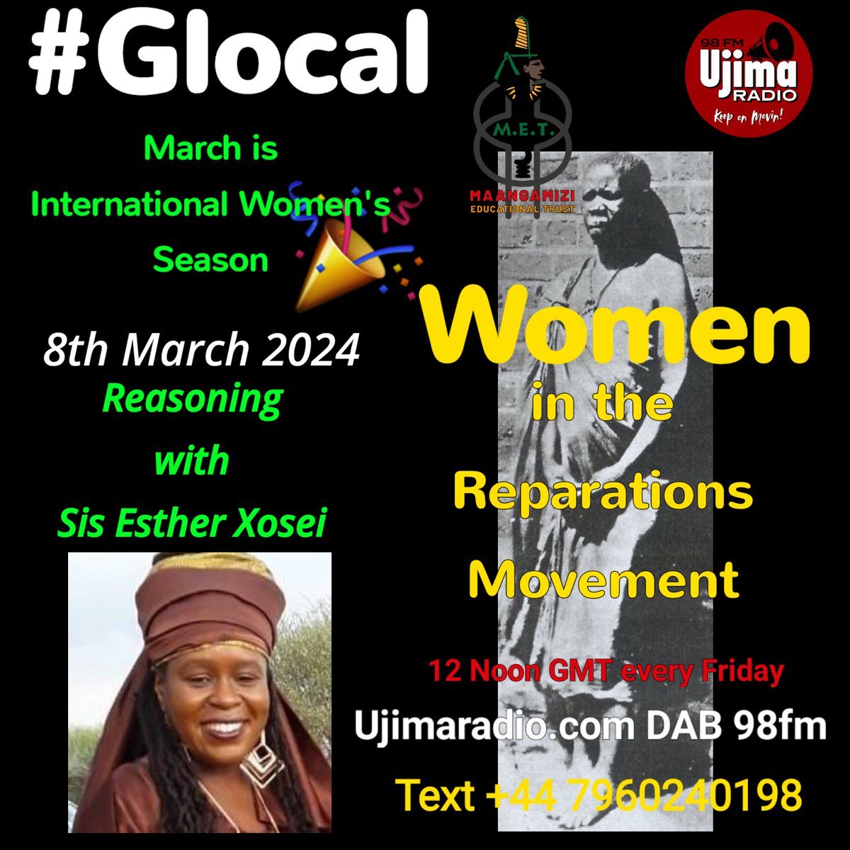 GlocalUjima (@glocalujima) on Twitter photo #Glocal Fri 8th March 2024
12 Noon GMT on <a href="/Ujimaradio/">Ujima Radio</a> 98FM or DAB
As we continue in March - International Women's Season, this week we are in conversation with Sis Esther <a href="/Xosei/">EstherXosei</a>.
We honour women past and present as we discuss #women in the #Reparations Movement.
#IWD2024 #Glocal Fri 8th March 2024
12 Noon GMT on <a href="/Ujimaradio/">Ujima Radio</a> 98FM or DAB
As we continue in March - International Women's Season, this week we are in conversation with Sis Esther <a href="/Xosei/">EstherXosei</a>.
We honour women past and present as we discuss #women in the #Reparations Movement.
#IWD2024