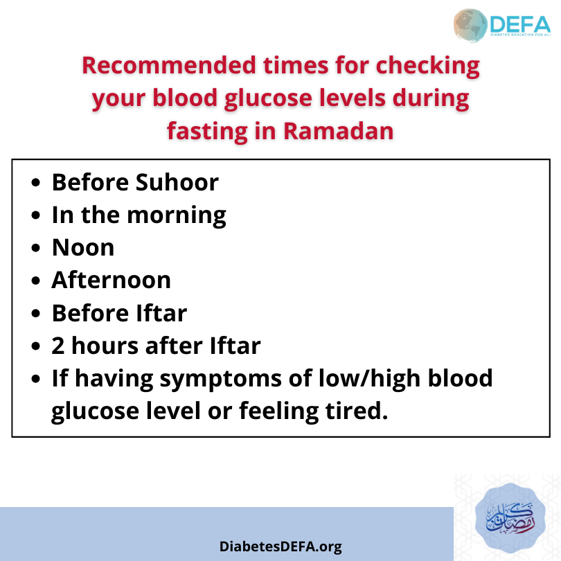 🌙Observing Ramadan? Here are recommended times for checking your blood glucose levels during fasting. Monitor your levels carefully to ensure safe fasting and consult your healthcare provider for personalized guidance. #DEFA #Ramadan #BloodGlucose #DiabetesManagement