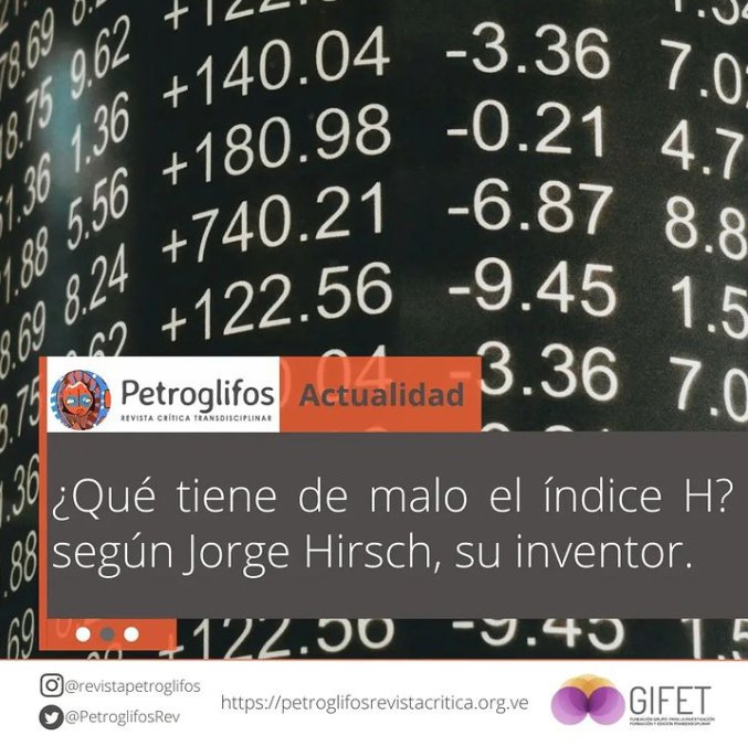 #7Marzo <a href="/PetroglifosRev/">Petroglifos Revista Crítica Transdisciplinar</a> 💯 Actualidad 👉🏻 ¿Que tiene de malo el índice H? Según Jorge Hirsch, su inventor. Enlace: instagram.com/p/C4LhE0gOuso/… Fuente: Universo abierto 🔬 ✏️ 🗒️