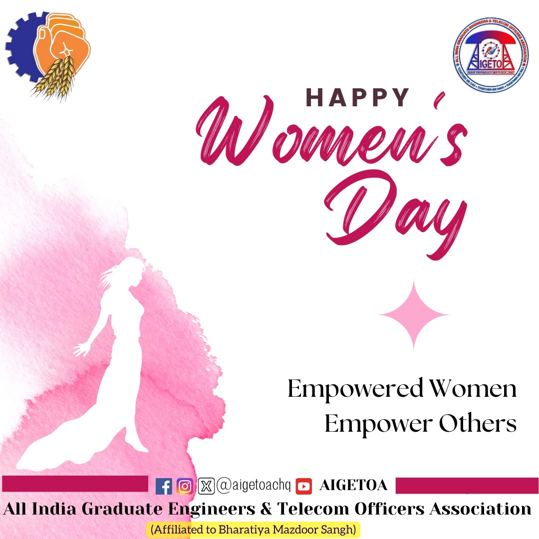 🎉 Happy International Women's Day from AIGETOA! 📢 'Empowered women empower others.' 💪 Celebrate Women's Day with AIGETOA! We're proud to have championed improved Child Care Leave (CCL) provisions for women employees in BSNL. This Women's Day, let's recognize the importance…