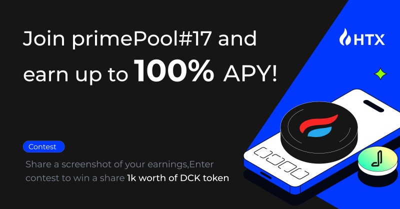 HTX_Global's tweet photo. Join #HTX PrimePool #17, 
Earn up to 100% APY!

Enter to Share $1,000 of $DCK tokens,
Share a screenshot of your earnings!

🔓 Rules:
☑️ Follow @HTX_Global
☑️ RT + Comment Your Screenshot
☑️ Fill out the form below 👇