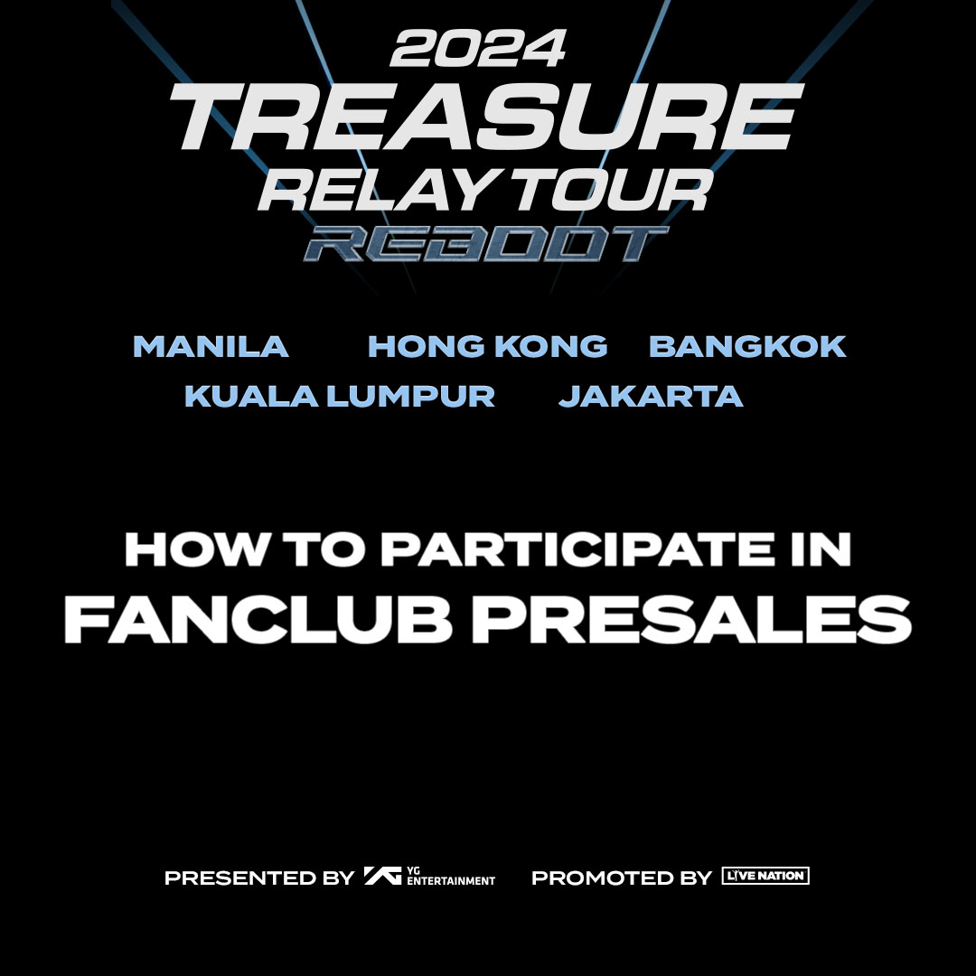 ygtreasuremaker's tweet photo. 2024 #TREASURE RELAY TOUR [REBOOT]
IN #MANILA #HONGKONG #BANGKOK #KUALALUMPUR #JAKARTA

FANCLUB PRESALES registration opens for 
TREASURE MAKER MEMBERSHIP members!
Check the process and period!

▶️More info
https://t.co/DT7jPDdAMe

#트레저 #RELAY #TOUR #REBOOT #YG https://t.co/WCrDGjTnDh