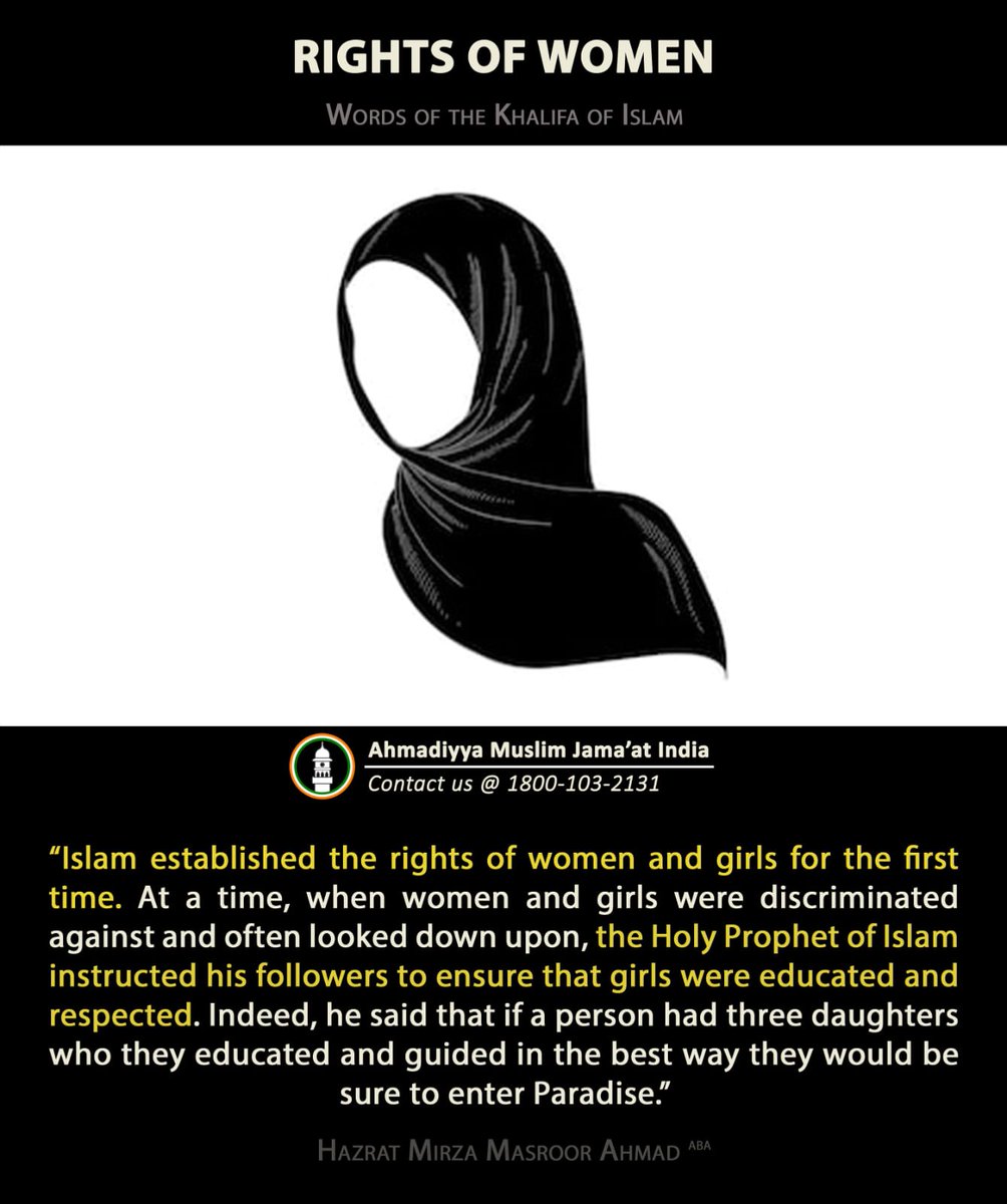 Islam established the rights of women & girls for the first time. At a time, when women & girls were discriminated against & often looked down upon, the Holy Prophet of Islam instructd his followers to ensure tht girls were educated & respected...

#WomenInIslam
#WomenEmpowerment