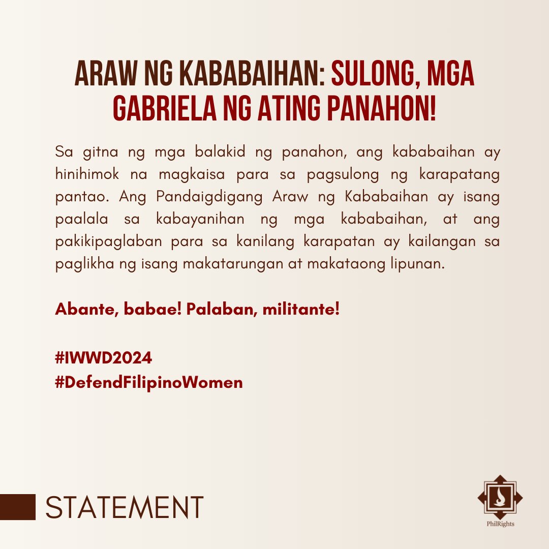 philrights's tweet photo. STATEMENT: Ang Pandaigdigang Araw ng Kababaihan ay isang paalala sa kabayanihan ng mga kababaihan, at ang pakikipaglaban para sa kanilang karapatan ay kailangan sa paglikha ng isang makatarungan at makataong lipunan. #IWD2024 #IWWD2024 #DefendFilipinoWomen https://t.co/VfGosSD3kS