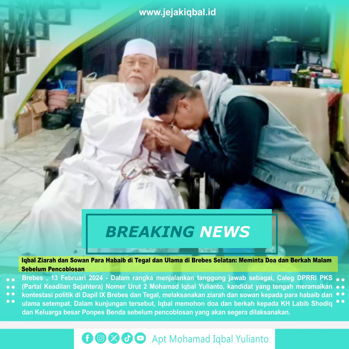 Apt_iqbal's tweet photo. Iqbal Ziarah dan Sowan Para Habaib di Tegal dan Ulama di Brebes Selatan: Meminta Doa dan Berkah Malam Sebelum Pencoblosan

Kunjungi berita lebih lengkap nya di website

https://t.co/DEDoJJ9WdF Media Jejak Iqbal  #mohamadiqbalyulianto #iqbal #calegdprri #brebes #brebeshits https://t.co/SKiSoNmwEI