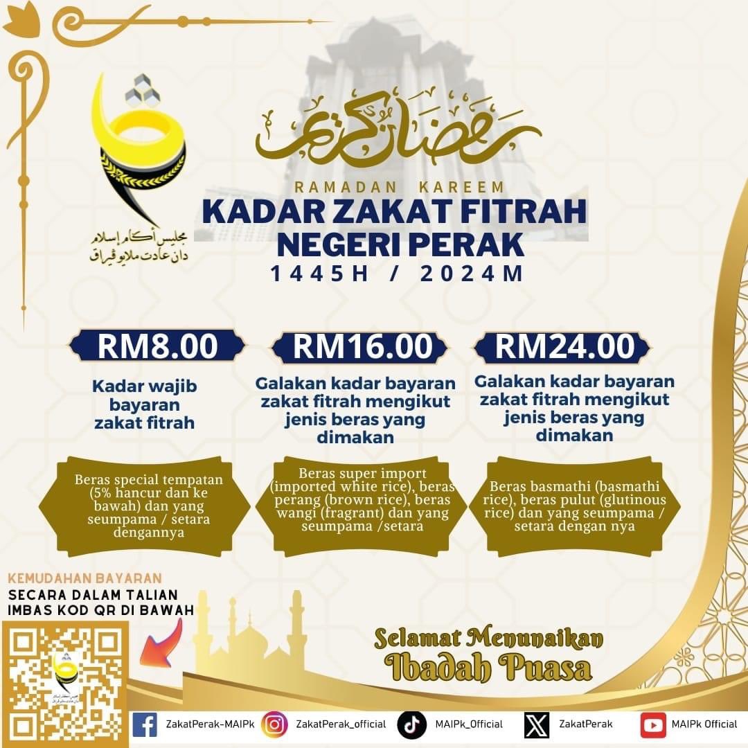 Kadar dan kaedah bayaran Zakat Fitrah Tahun 1445H / 2024M Negeri Perak Darul Ridzuan