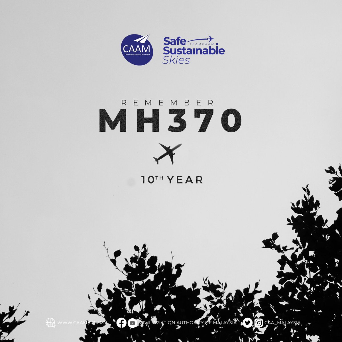 A decade has passed, yet our hearts remain with the tragedy of #MH370. CAAM wishes to extend sincere condolences to all families affected by this profound loss. In the skies and in our hearts, their story lives on. #TeamCAAM #RememberingMH370
