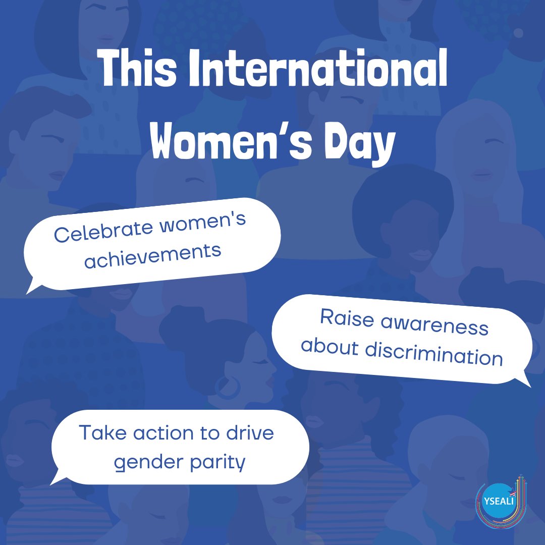 Today is International Women's Day! Learn more about the day and how to get involved #YSEALI #InternationalWomensDay