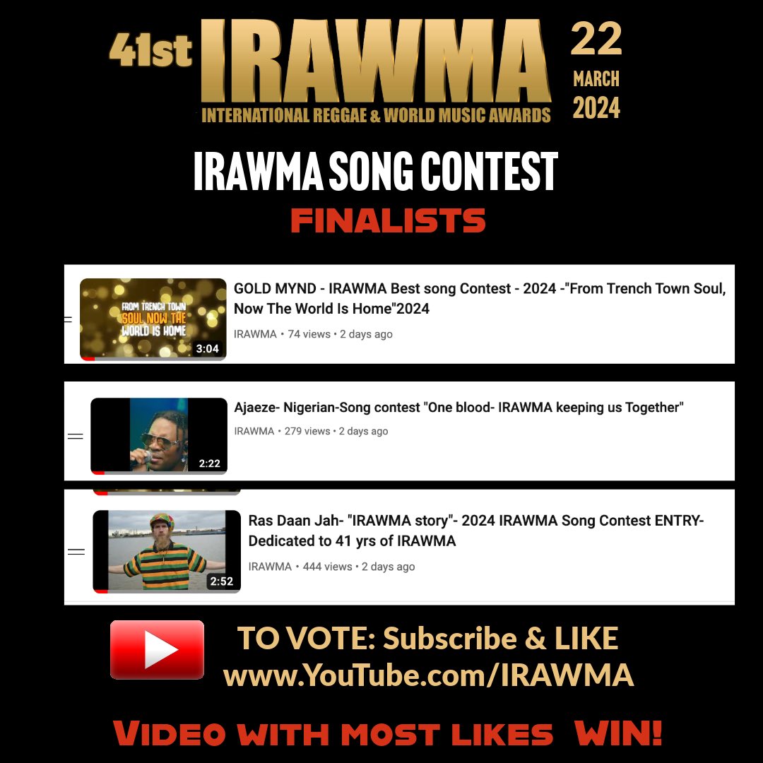 The finalists for Best IRAWMA Video Song- 2024 are: 1. Ajaeze from Nigeria @Ajaezeo 2. Gold Mynd, from British Columbia 3. Ras Daan Jah from Belgium Only subscribers on YouTube.com/irawma  #BestSongIRAWMA #IRAWMA