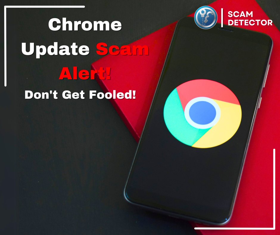 ScamDetector's tweet image. Ever browsing and see a pop-up urging an immediate Chrome update? It&apos;s a scam!  We&apos;ll show you how to identify these fake messages and keep your device safe: scam-detector.com/fake-google-ch… #ChromeSecurity #OnlineSafety