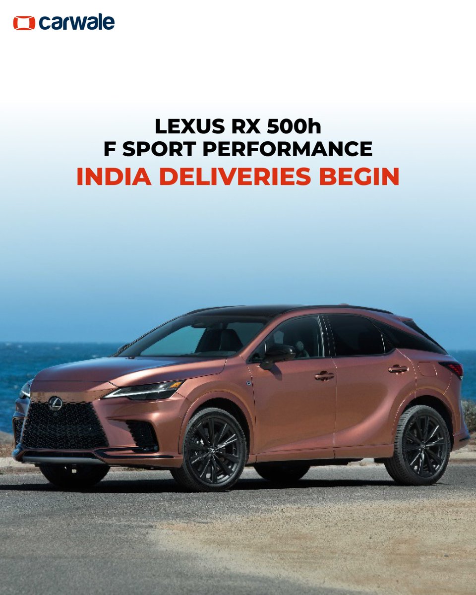 CarWale's tweet photo. #LexusIndia has commenced the deliveries of the #RX500h F Sport Performance!

The 1.18 crore (ex-showroom) #SUV is powered by a 2.4-litre petrol-hybrid engine that puts out 366bhp.

#Lexus #LexusRX500h #RX500h #CWNews #FSportPerformance https://t.co/kb2fxRTwhN