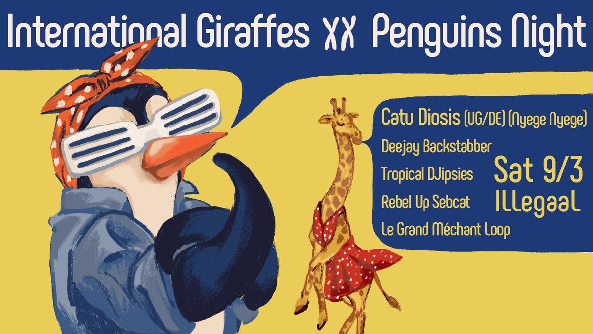 Saturday, Giraffes &amp; Penguins party @ Brasserie ILLegaal, w/ special guest Catu Diosis (Uganda, Nyege Nyege), Deejay Backstabber, Tropical DJipsies, Le Grand Mechant Loop &amp; Rebel Up SebCat
facebook.com/events/8109743…