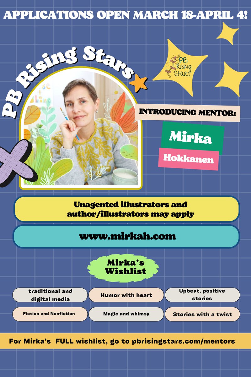 Today's #PBRisingStars Mentor is looking for unagented illustrators and author-illustrators! ⭐️@mirkahokkanen's wish list includes traditional and digital media, fiction, nonfiction, stories with a twist, and more! Read her full wish list at pbrisingstars.com/mirka #kidlitart