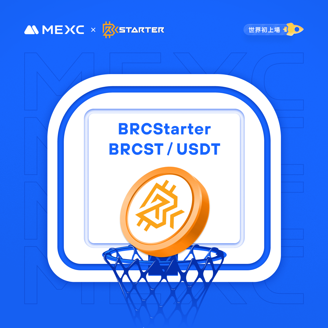 MEXC_Japan's tweet photo. #Kickstarter エアドロップの投票結果および上場
#BRCST @brcstarteroff
イノベーションゾーン上場🚀

💵入金：開始済み
💰出金：3/9 20:00(JST)
📈 $BRCST/USDT 取引開始：3/8 20:00(JST)

詳細は👉https://t.co/jM7tftPPPq

#MEXC #暗号資産 #仮想通貨 #新規上場 https://t.co/PKCZ5nsRIv