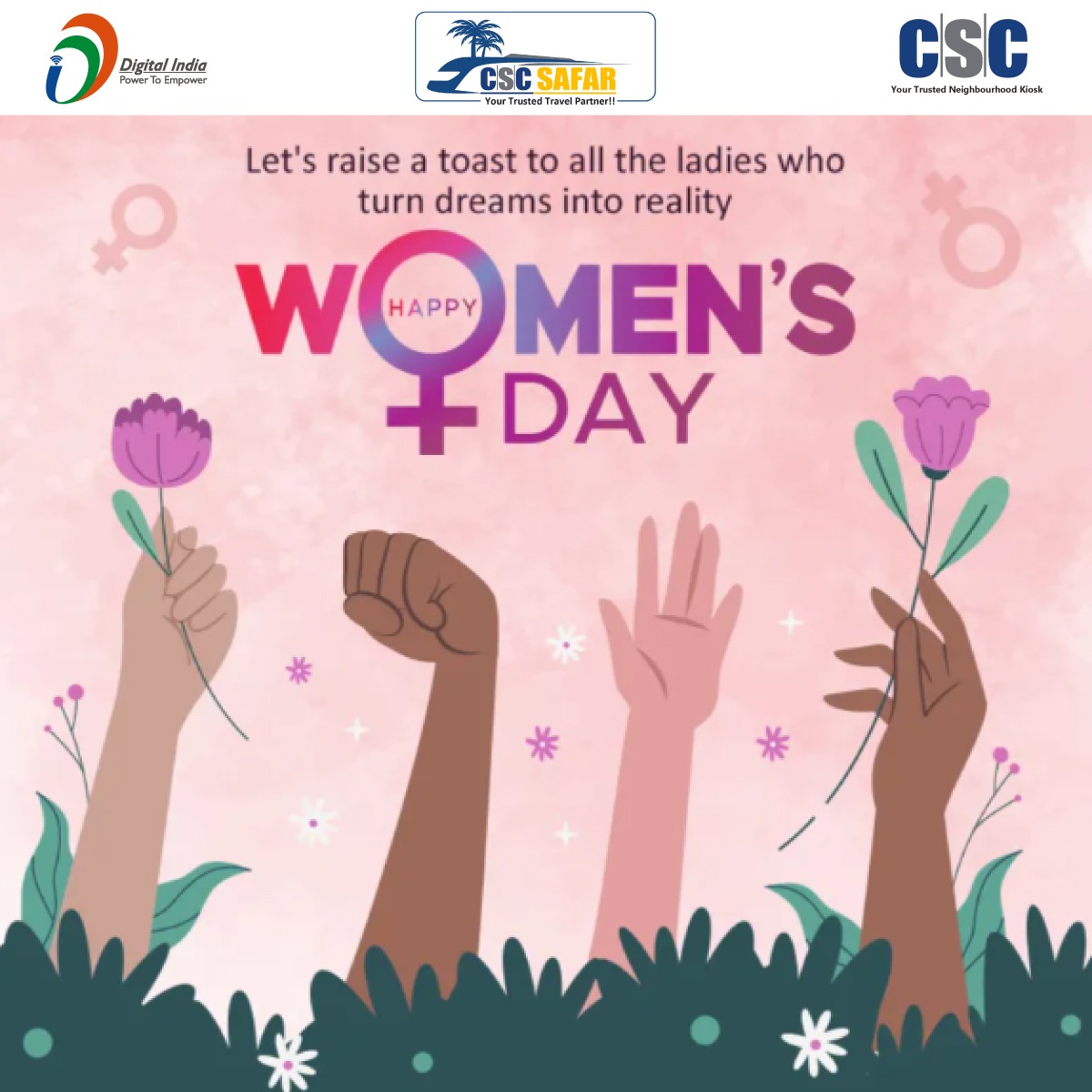 Let's raise a toast to all the ladies who turn dreams into reality. Happy Women's Day. #cscsafar #csc #digitalindia #happywomensday2024 #womensday