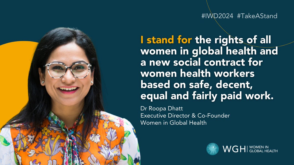 This #IWD2024 Dr @RoopaDhatt stands for the rights of all women in global health and a new social contract for women health workers based on equal and fairly paid work #InvestInWomen #TakeAStand with us to stop the backlash against women's rights 👉 bit.ly/3T69muz