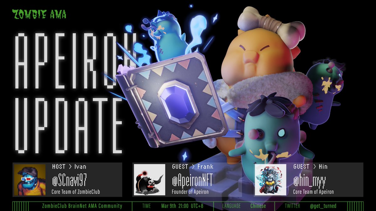 #ZM 
Join our next Twitter space with 
<a href="/ApeironNFT/">Apeiron</a>
on 3/9 at 21:00 UTC+8

Host:
<a href="/get_turned/">ZombieClub</a>
 
Guests:
<a href="/ApeironNFT/">Apeiron</a> 
<a href="/hin_myy/">hinmy.eth</a>