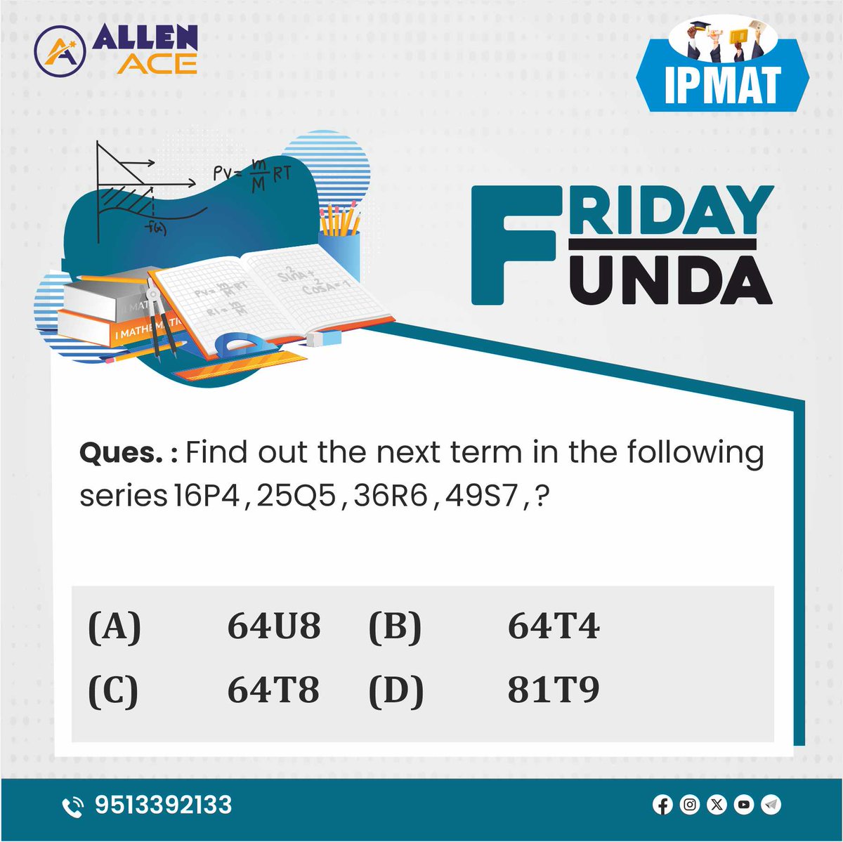 📍 Feeling Brainy? 🧠

✅ Can you ACE this Friday Funda Problem?

👉🏻 Answer this Friday Funda Math question & share the answer in the comments.

🔑📖✨ Don't forget to check the correct answer at 7 PM.

#logicalreasoning #logicalreasoningquiz #puzzle #Analyticreasoning #Allenace