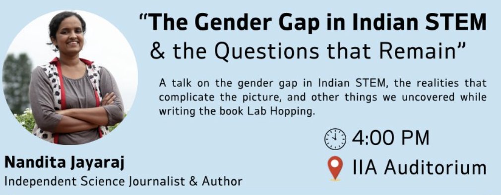 We are excited to have Nandita Jayaraj @nandita_j at our campus today to talk about the gender gap in Indian STEM, the @labhopping Project & her recent book with @aashimafreidog as well! @dstindia @fiddlingstars @asipoec @doot_iia @CosmosMysuru @asi_wgge