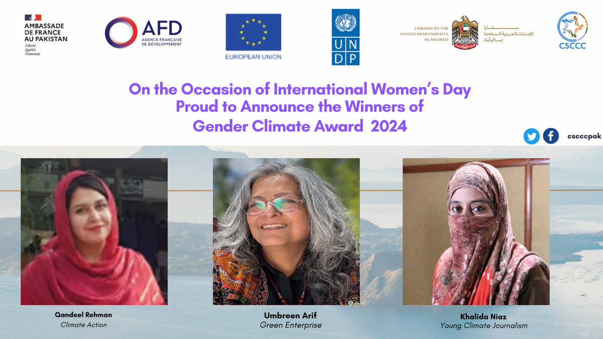 #Bravo 👏to this year’s winners of the Gender Climate Award winners! Continue your fantastic job in #ClimateAction, #GreenBusiness & #ClimateJournalism.
#InternationalWomensDay @UNDP_Pakistan @AFD_en @AFDSouthAsia @EUPakistan @uaeembassyisb @cscccpak