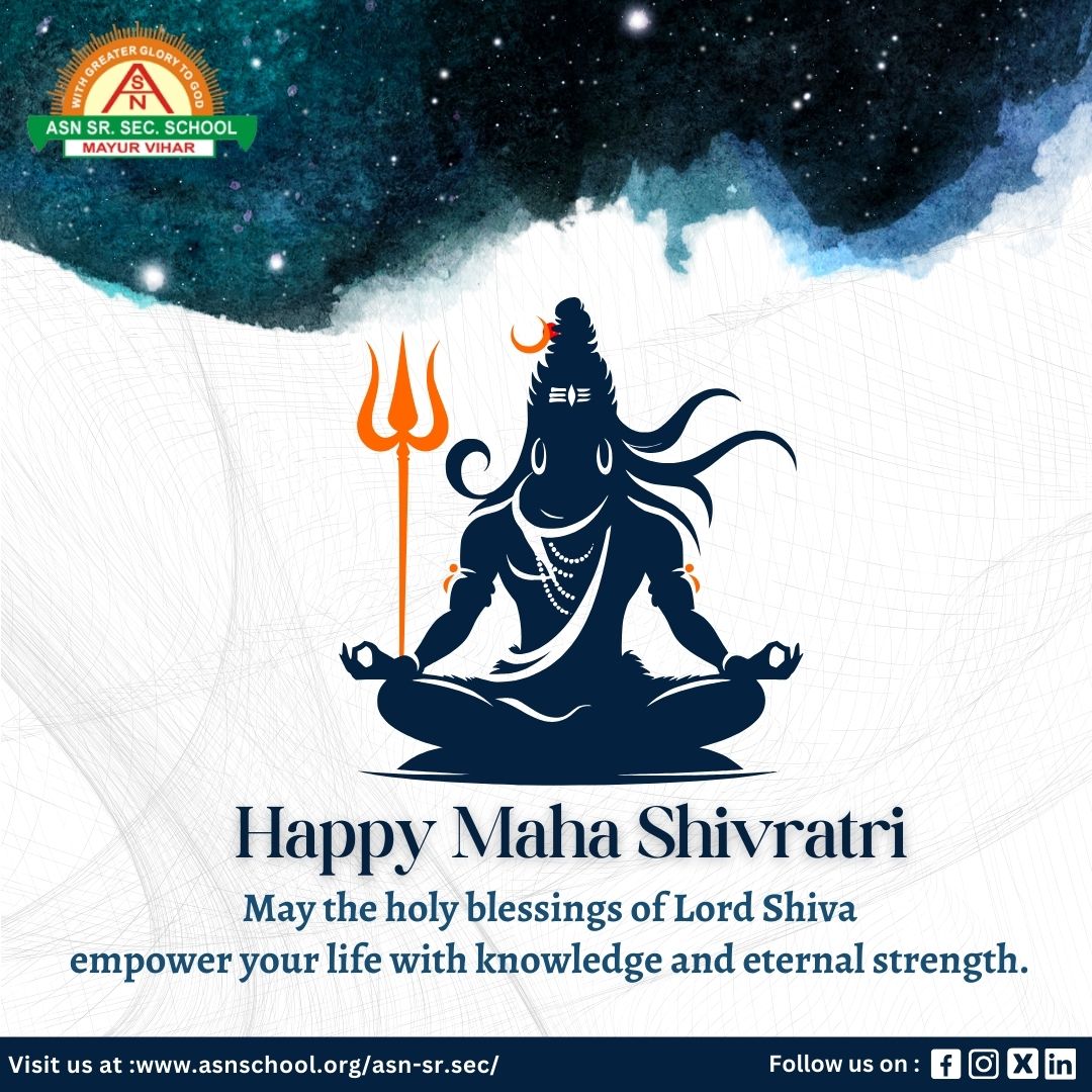 May the glory of divine Lord Shiva, remind us of our capabilities and help us attain success . ASN wishes you all a very pious and a blessed Maha Shivratri !! Om Namah Shivay!! #mahashivratri #shivratri2024 #asnschool #asnschooldelhi