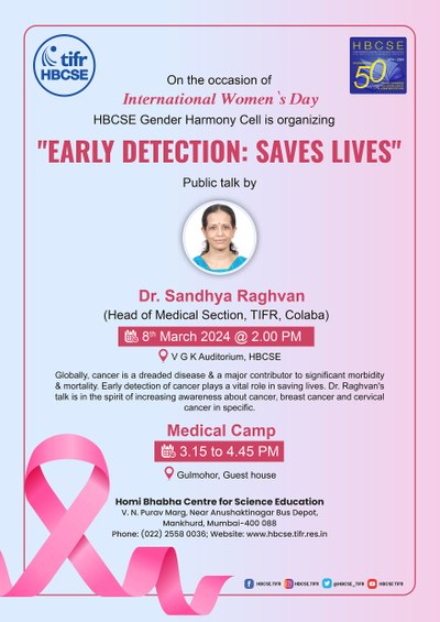 Happy International Women’s Day! HBCSE’s Gender Harmony Committee organizes public talk by Dr. Sandhya Raghvan, Head Medical Division @TIFRScience on “Early detection saves lives” today at 2.00 pm. Stay tuned.