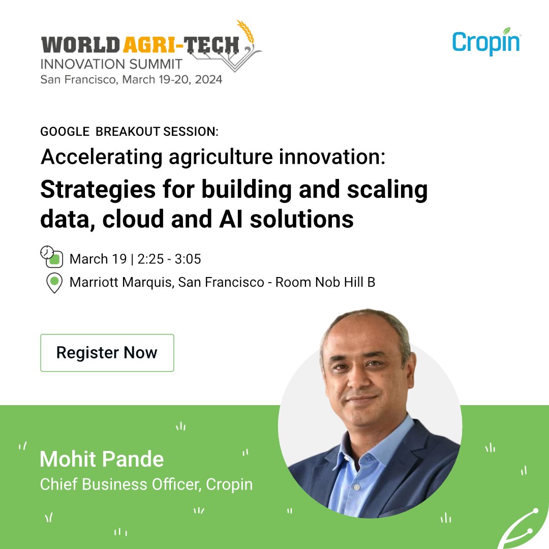 CropInTech's tweet photo. T1/ T3 
We are delighted to announce that our Chief Business Officer, @mohit_pande is set to be a part of Google’s Breakout Session at the upcoming  @WorldAgriTech  Innovation Summit at Marriott Marquis, San Francisco. 
https://t.co/DZBwWPVKNb https://t.co/tlLgo0dxAa