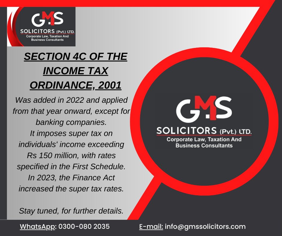 GMS_solicitor's tweet photo. Section 4C of the Income Tax Ordinance, 2001, introduced in 2022, levies super tax on individuals earning over Rs 150 million annually, with rates listed in the First Schedule. The 2023 Finance Act raised these super tax rates.
#section4c #GMS #tax #supertax https://t.co/vkVYXhsdVo
