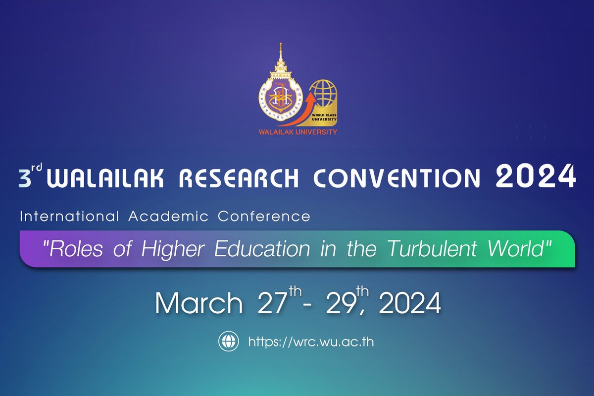 Walailak Research Convention 2024 'Roles of Higher Education in the Turbulent World' wu.ac.th/en/news/23839/…