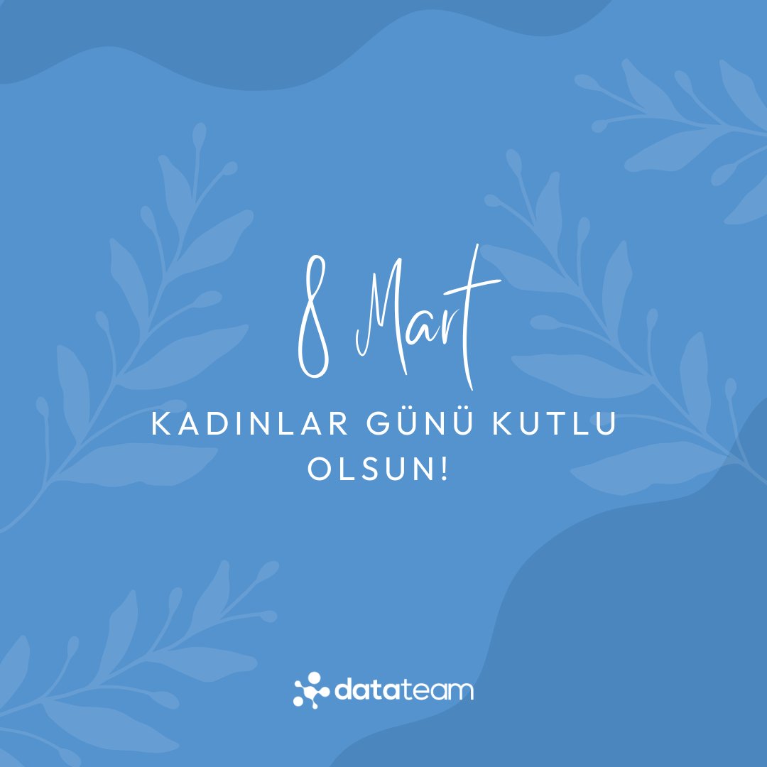 datateamtech's tweet photo. Kadınlar Günü kutlu olsun! 🌟 https://t.co/hDtHCoeLd3