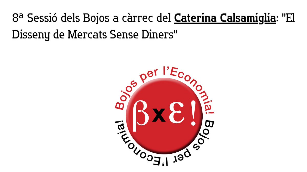 Demà dissabte 09 de març, 8ª sessió dels Bojos per l'Economia! @iCERCA ,@BojosLa