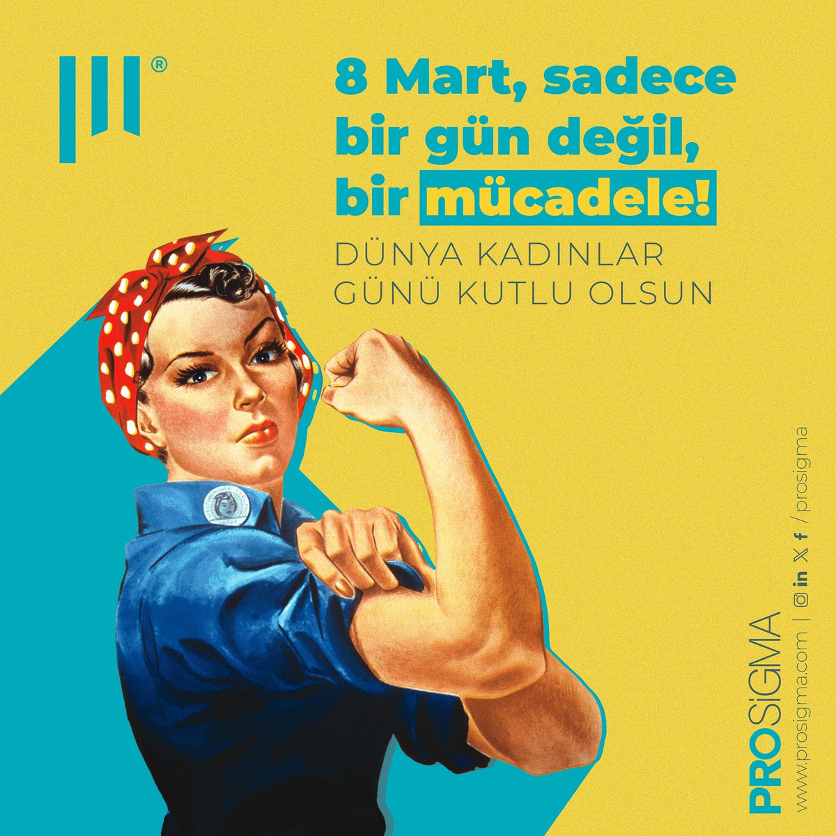 Kadınlar Günü'nüz Kutlu Olsun 🎉🌷💐

#prosigma #kadinlar #kadinlargunu #8mart #8martdünyakadınlargünü