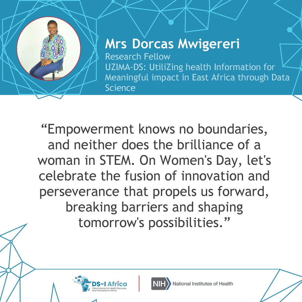 We are shining a spotlight on the women in the DS-I Africa Consortium toward the run up to International Women’s day 8 March 2024. They’ll share their stories and what inspires them! Meet Mrs Dorcas Mwigereri from UZIMA-DS. dsi-africa.org/project/8
